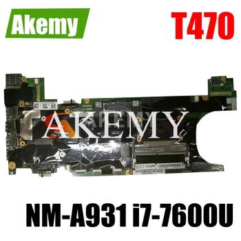 

Akemy For Lenovo Thinkpad T470 NM-A931 Laotop Mainboard NM-A931 Motherboard with i7-7600U CPU