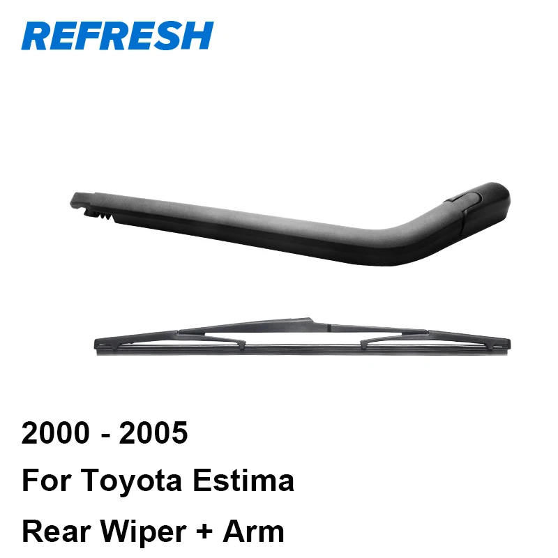 Refresh Rear Wiper Arm & Rear Wiper Blade For Toyota Estima