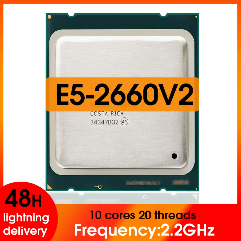 E5 2660 V2 LGA 2011 CPU Processor  2.2Ghz 10 core and 20 threads 95W E5-2660 V2 support X79 motherboard most powerful processor