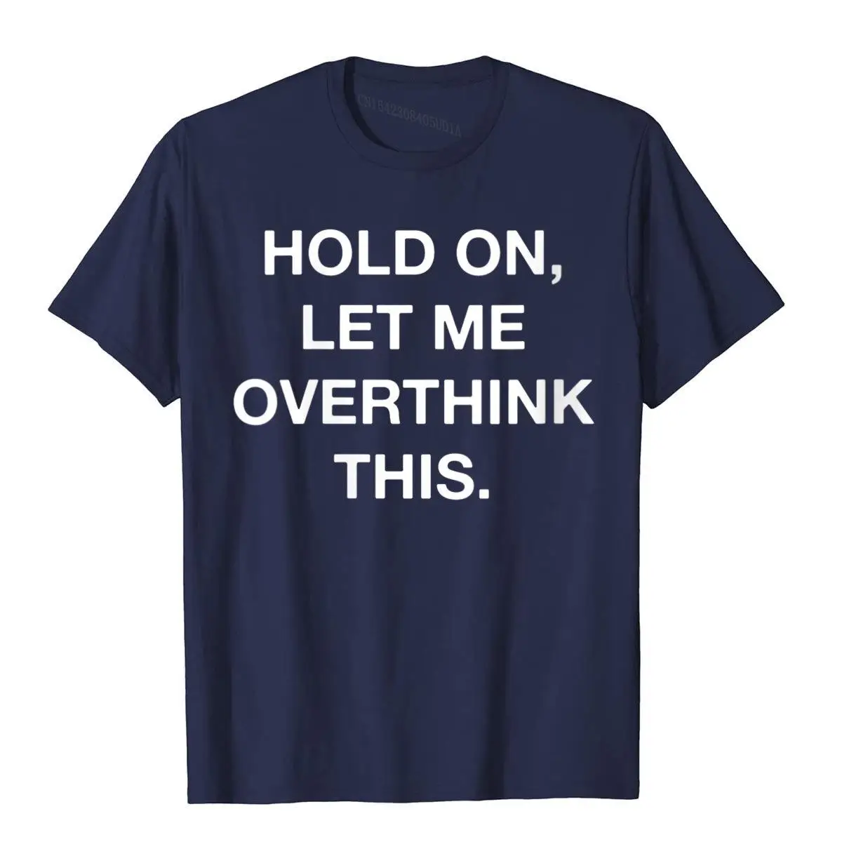 Womens Hold On Let Me Overthink This Funny Sarcastic V-Neck T-Shirt__B5760navy
