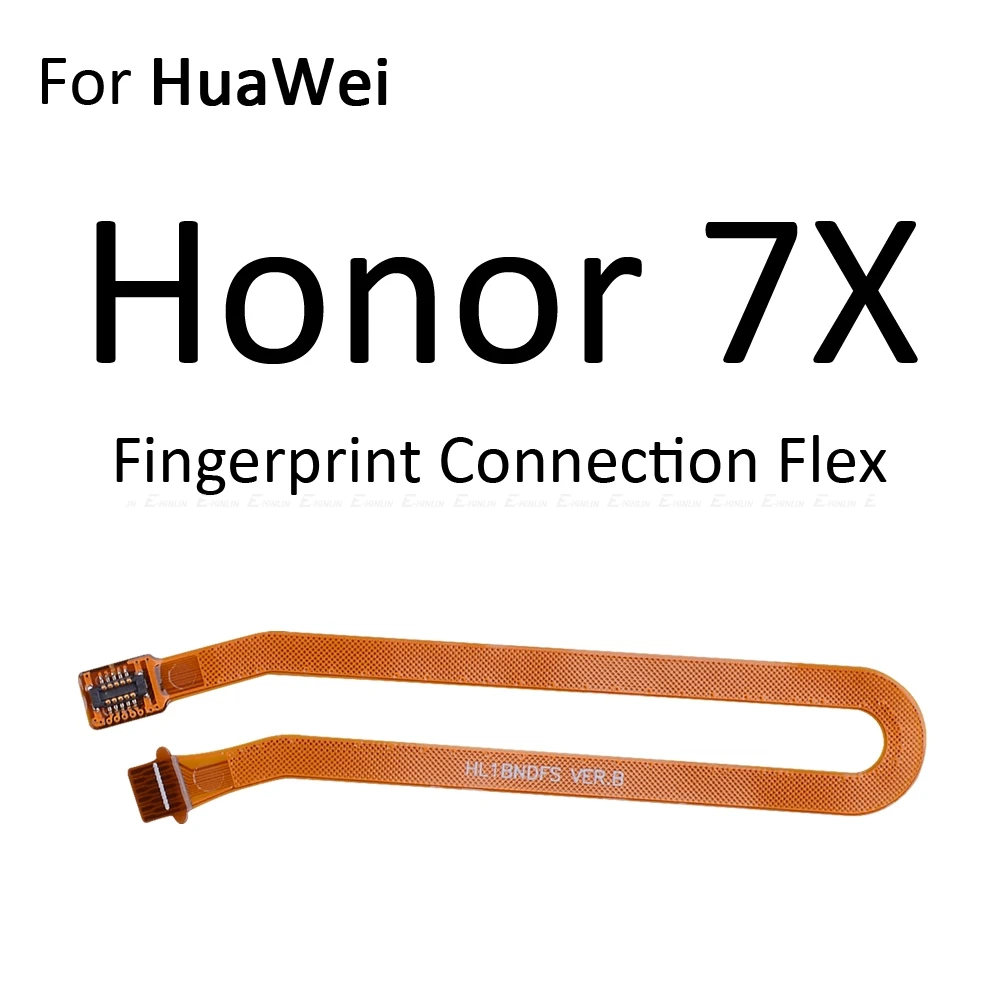 Сканер отпечатков пальцев разъем для Huawei Honor Play 7X 7C 7A Pro Сенсорный сенсор ID Главная Кнопка возврата ключ подключения гибкий кабель - Цвет: For Honor 7X Flex