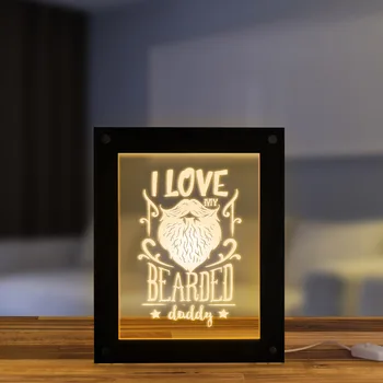 

I Love My Bearded Daddy Decorative Lighting Wooden LED Night Light Display LED Lighting Decor Desk Frame For Kids
