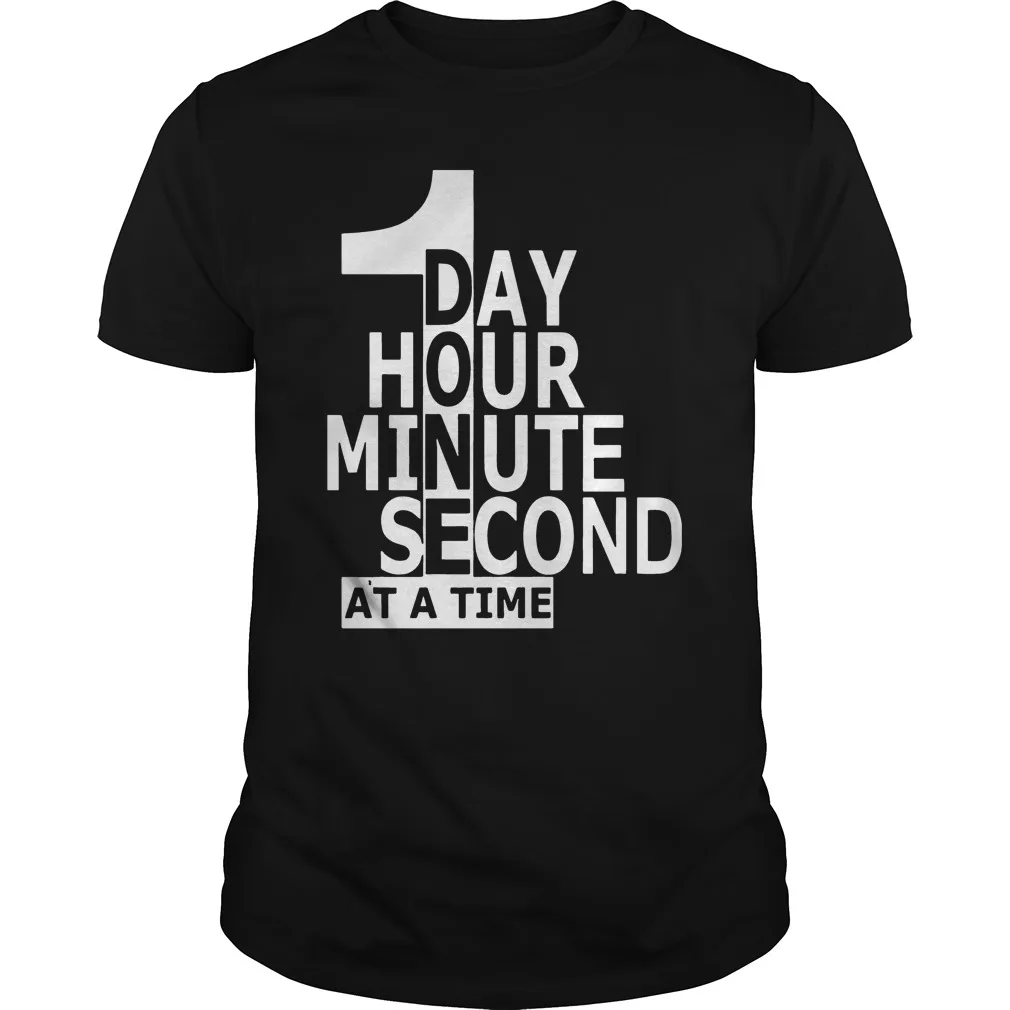 

1 Day Hour Minute Second At A Time Men's T Shirt