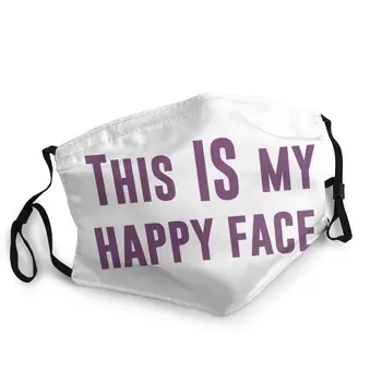 

This IS My Happy Face Reusable Mouth Face Mask Pattern PM2.5 Anti Haze Dustproof Mask Protection Mask Respirator Mouth Muffle