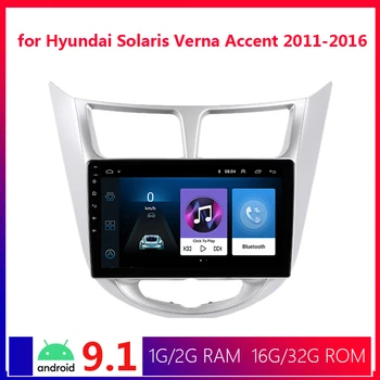 

Android 9.1 Car Multimedia for Hyundai Solaris Verna Accent 2011 2012 2013 2014 2015 2016 Auto Radio Video GPS Navi