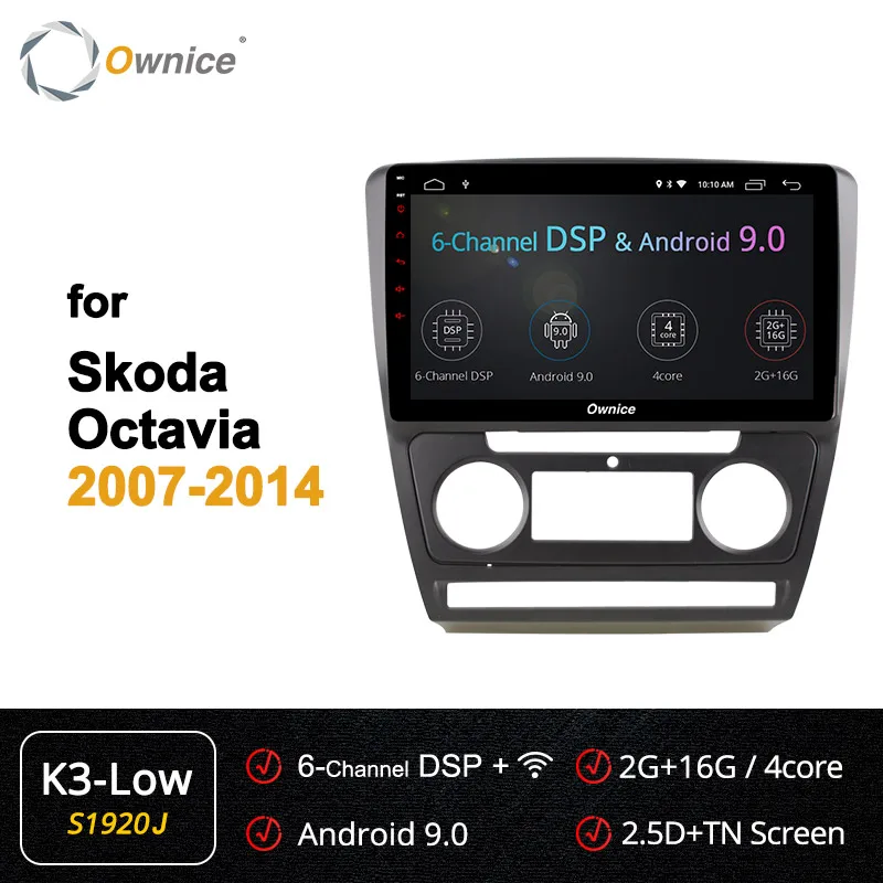 Ownice K1 K2 K3 K5 K6 Android 9,0 8 Core dvd-плеер для автомобиля gps навигации для Skoda Octavia 2007 2008 2009 2010 2011 2012 2013 - Цвет: S1920 K3-Low