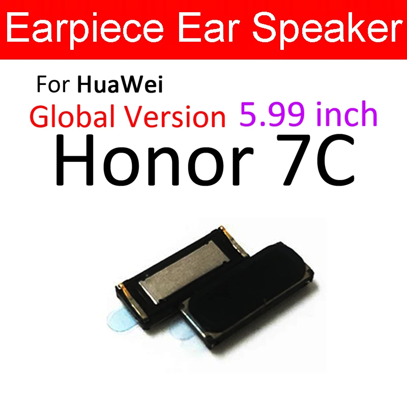 For Honor 7C Global Динамик для huawei Honor 5C 6C Pro 6A 6X 7A 7C 7S 7X игровой Динамик для наушников гибкий кабель, запчасти для ремонта - Цвет: For Honor 7C Global