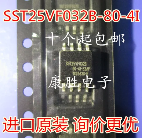 10 шт./лот SST25VF032B SST25VF032B-80-4I-S2AF SOP8