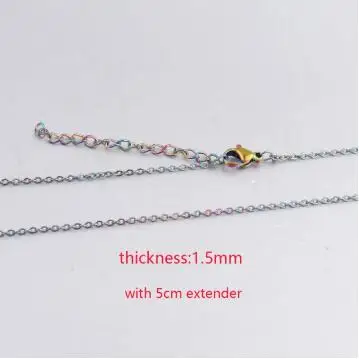 1.5mm with extender Jaymaxi Радужное ожерелье цепочка из нержавеющей стали DIY Цепочка-ожерелье 1 мм 1,5 мм 2 мм толщина кабеля 10 шт./партия - Окраска металла: 1.5mm with extender