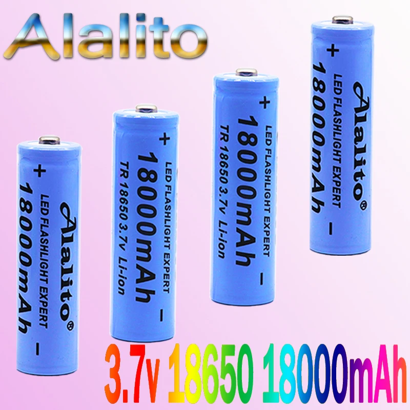 Alalito 3 7v 18650 18000mah Batterie Rechargeable Haute Capacite Li Ion Pour Lampe Torche Frontale Aliexpress 