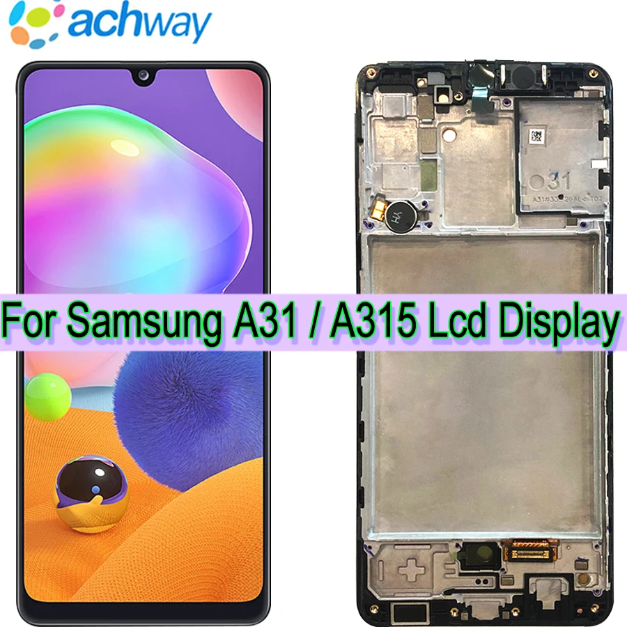 

AMOLED 6.4" For Samsung Galaxy A31 LCD Display Touch Screen Digitizer Assembly Replacement with Frame For Samsung A315 A315F LCD