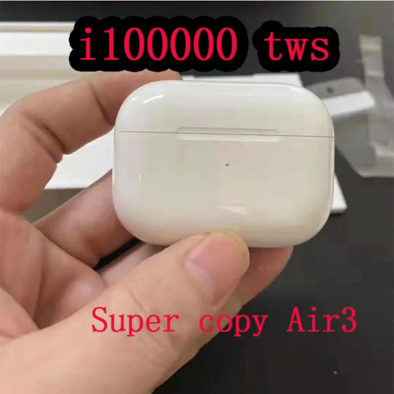 Nuevo i100000 наушники-вкладыши TWS с 1:1 супер copia aire Pro3 ушной Bluetooth беспроводной pk w1 h1 1536u чип i500 i10000 i50000 i9999 i90000