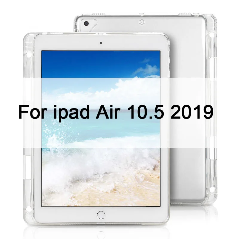 Чехол для iPad 10,2 MiNi 2 3 4 5 прозрачный мягкий ТПУ с держателем для ручки чехол для iPad 9," Pro 10,5 Air 3 2 1 задняя крышка - Цвет: For ipad Air 10.5