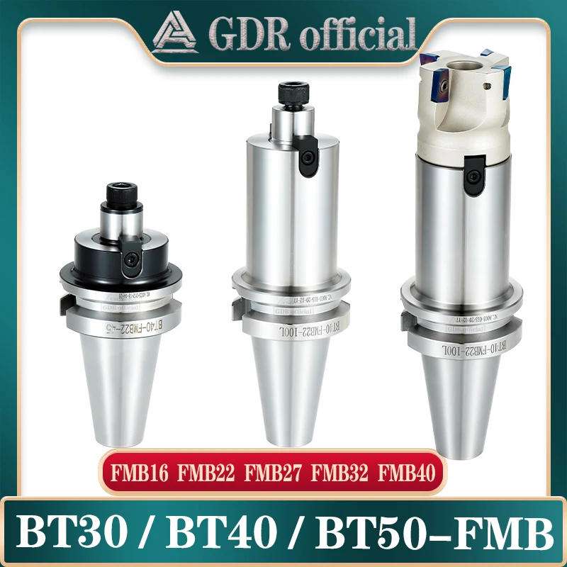 GDR BT FMB BT30 FMB22 BT40 FMB22 BT50 FMB FMB27 FMB32 FMB40 tool holder BAP300R 300R 400R MFWN900 EMR cutter bracket tool lathe tool holder tool holder