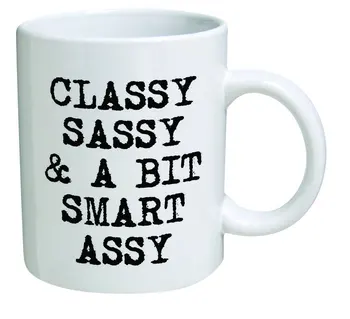 

Classy, sassy and a bit smart assy - 11 OZ Coffee Mugs - Inspirational gifts and sarcasm