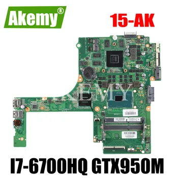 

AKEMY 832848-001 832848-601 For HP Pavilion 15-AK Series Laptop Motherboard DAX1PDMB8E0 I7-6700HQ CPU GTX950M GPU Mainboard