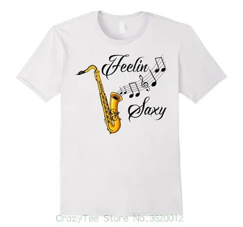 

O-neck Fashion Casual High Quality Print T Shirt Feelin Saxy Saxophone T Shirt