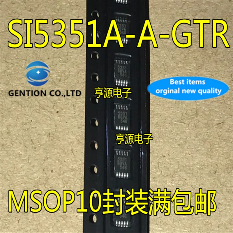 10 шт. SI5351 SI5351A A GTR 5351 B MSOP10 генератор часов в наличии 100% новый и