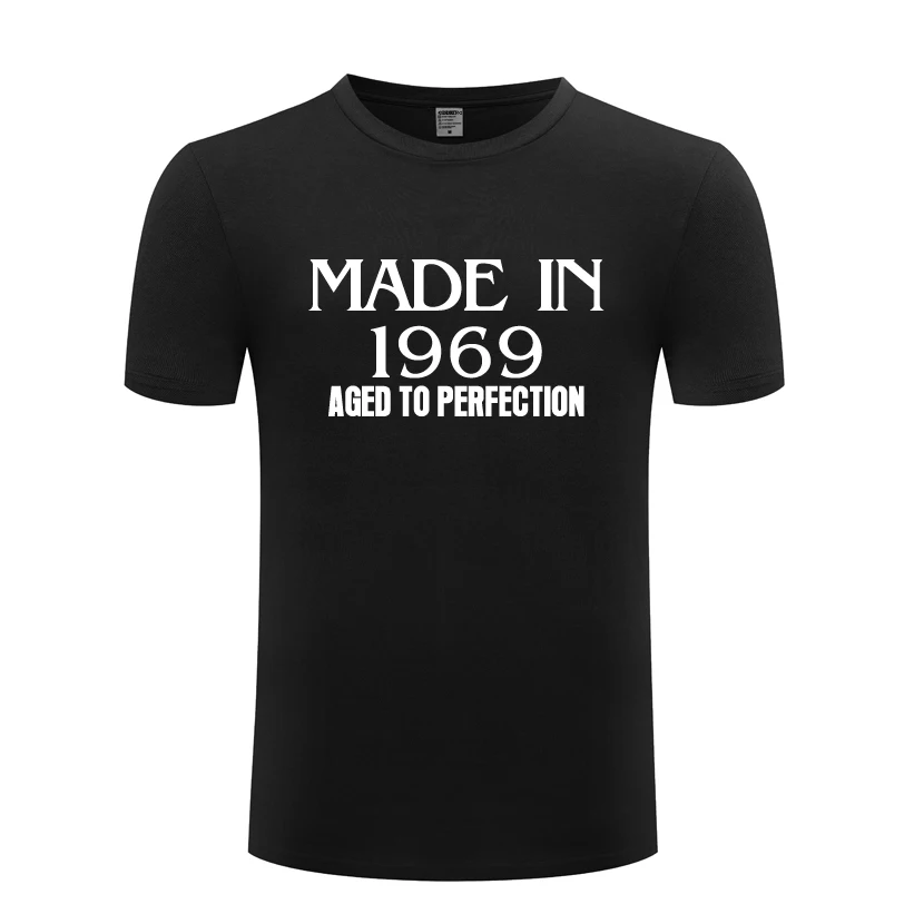 MADE IN 1969 Aged To Perfection Creative Birthday Gift T Shirt Tshirt Men Summer New Short Sleeve O Neck Cotton Casual T-shirt | Мужская