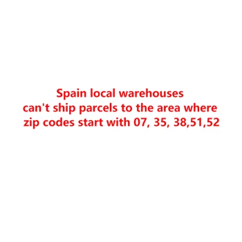 

Spain local warehouses can't ship parcels to the area where zip codes start with 07, 35, 38,51,52