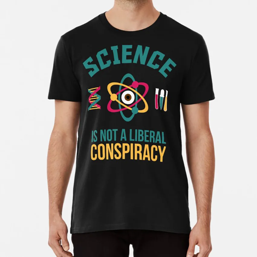 Science T shirt science liberal conspiracy chemistry physics scientology politics political geek |