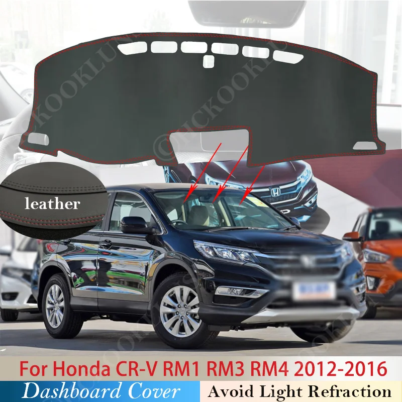 

PU Leather for Honda CR-V RM1 RM3 RM4 2012 2013 2014 2015 2016 Anti-Slip Mat Dashboard Cover Sunshade Dashmat Carpet CR V CRV