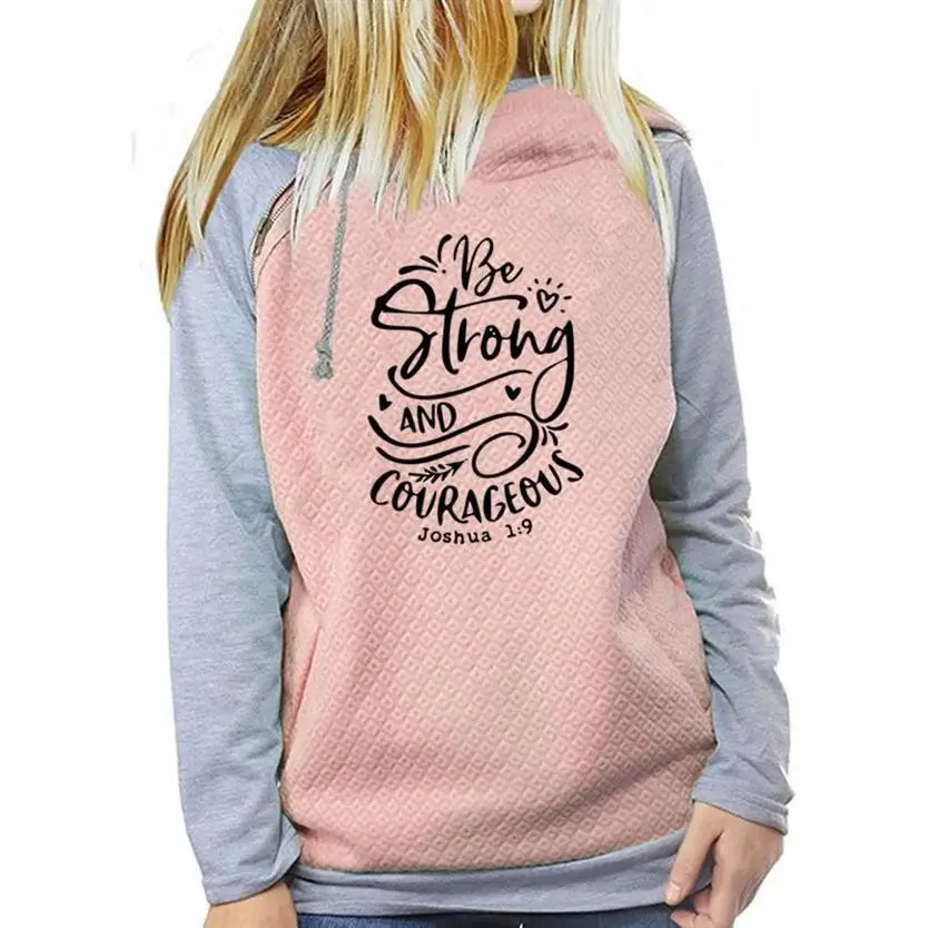 

Zipper Decoration Sweatshirt Woman Be Slrong And Courageous Letters Print Jesus Bible Faith Hoodies For Women Kawaii Tops Cotton