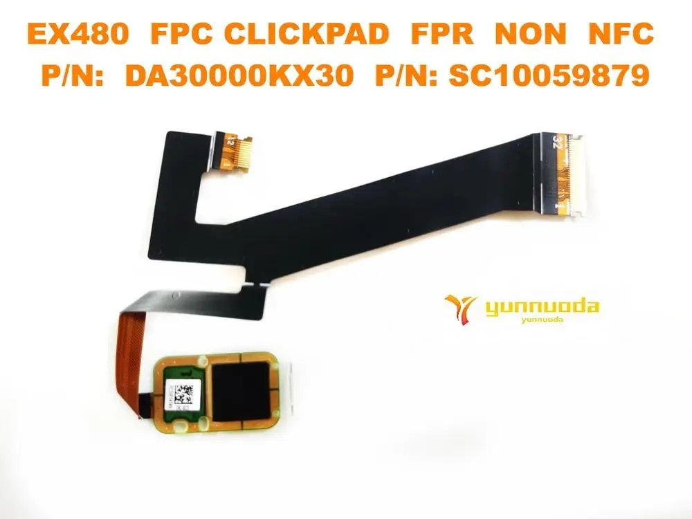 Оригинал для Lenovo Thinkpad X1 EX480 FPC CLICKPAD FPR NON NFC PN DA30000KX30 SC10059879 протестирован Бесплатная