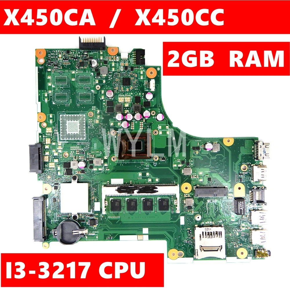 

X450CA Motherboard i3-3217 CPU 2GB RAM For ASUS A450C X450C X450CC X450CA X450 Laptop mainboard X450CC Mainboard Test 100% OK