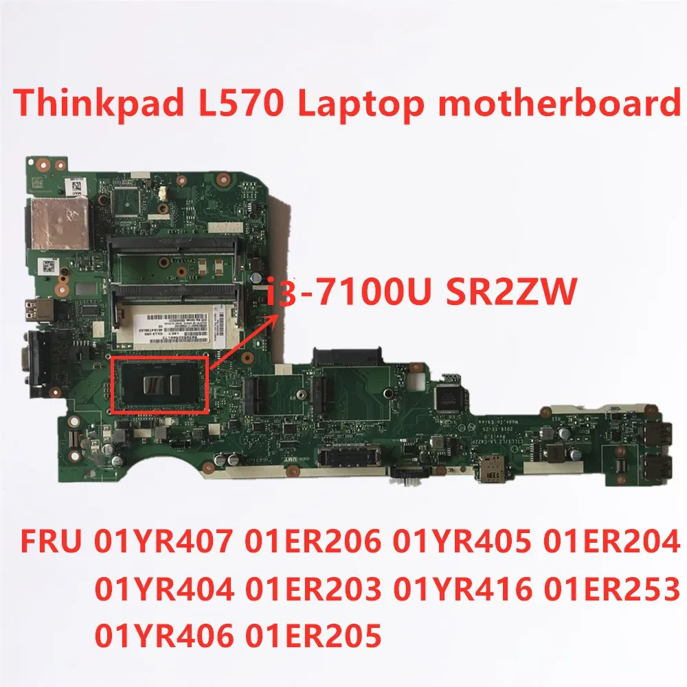 Per Lenovo Thinkpad L570 I3-7100U Scheda Madre Del Computer Portatile 01 Yr407 01 Er206 01 Yr405 01 Er204 01 Yr404 01 Er203 01 Yr416 01 Yr406 01 Er205