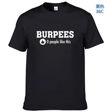 2020 uomo Alla Moda BURPEES ZERO PERSONE PIACE QUESTO T Camicette Degli Uomini Del Cotone O Collo Magliette e camicette bodybuil