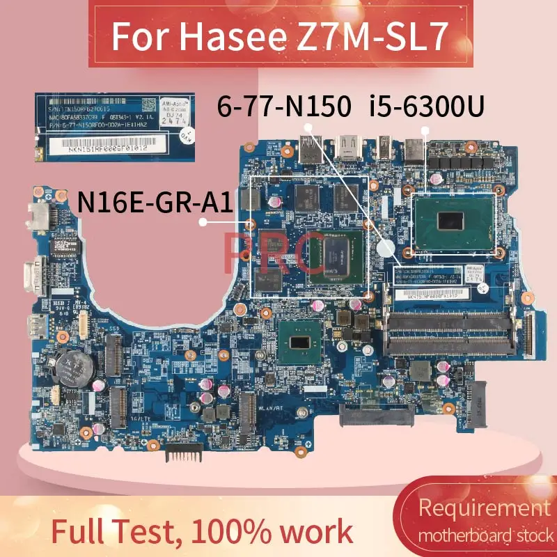 6 77 N150RF00 D02A для Hasee Z7M SL7 I5 6300U материнская плата ноутбука NKN151RF SR2F0 N16E GR A1 DDR3