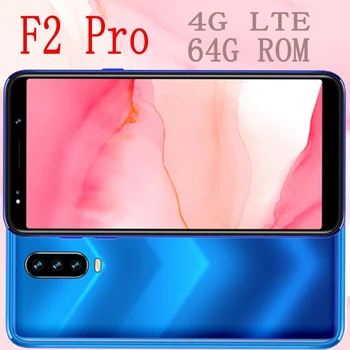 

F2 Pro 4G LTE quad core smartphones 64G ROM 13MP Face ID unlocked android mobile phones 2SIM cheap celulares bluetooth wifi 5.5“