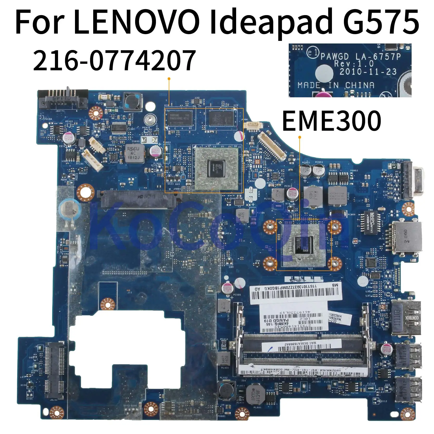 

KoCoQin Laptop motherboard For LENOVO Ideapad G575 EME300 Mainboard PAWGD LA-6757P 216-0774207