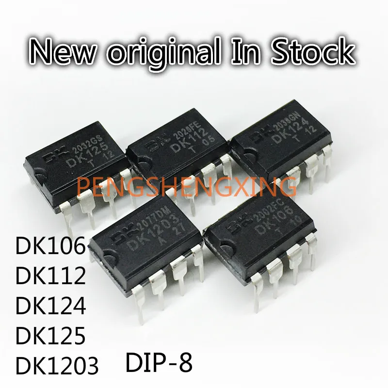 5-10 шт./лот DK106 DK112 DK124 DK125 DK1203 DIP-8 новый оригинальный импульсный чип источника
