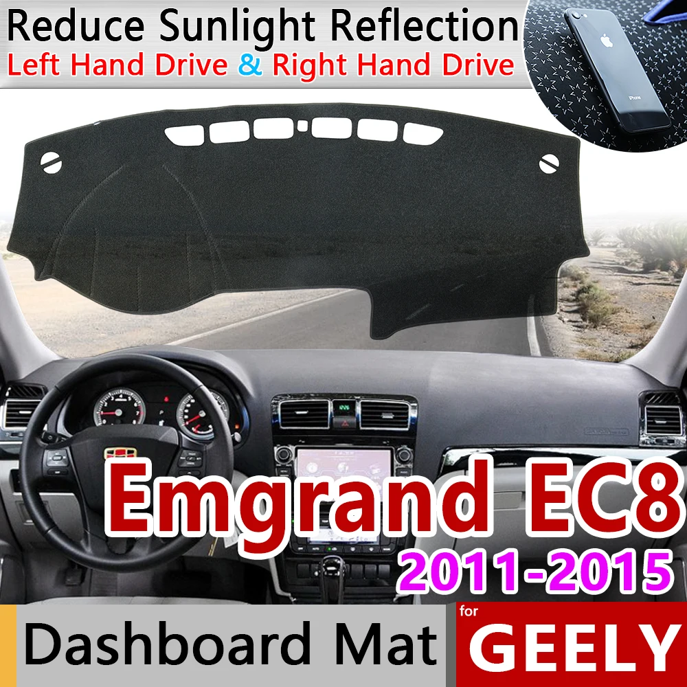 Для Geely Emgrand EC8 2011 2012 2013 EC820 Противоскользящий коврик для приборной панели Защита от солнца Dashmat Dash автомобильные аксессуары коврик