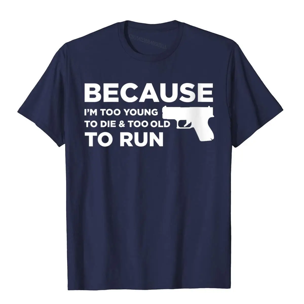 Womens Because I'm Too Young to Die Funny God Guns 2A Lover Pro Gun V-Neck T-Shirt__B10315navy