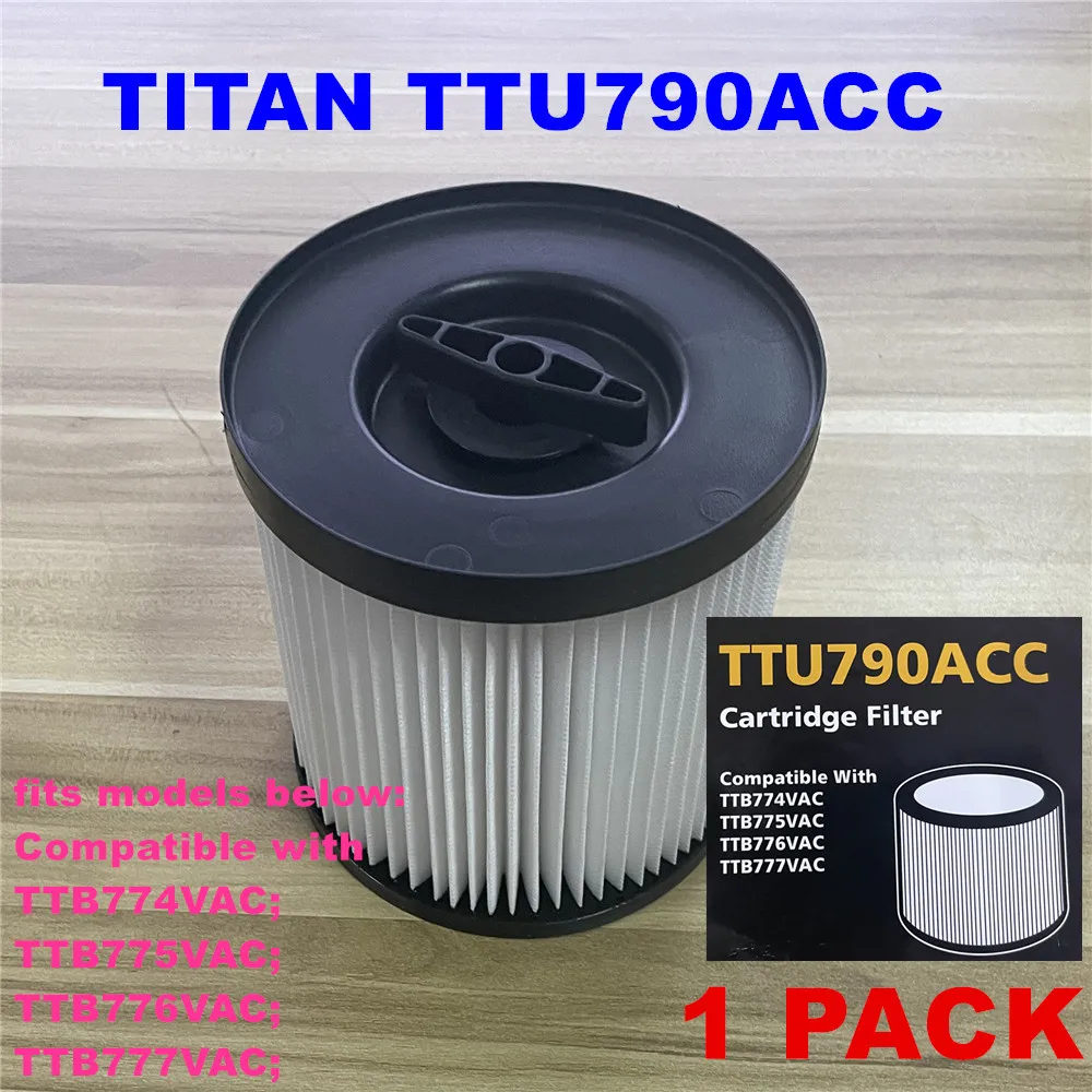 1PACKCartridgeFilterforTITANTTU790ACCCartridgeFilterTTB774VAC