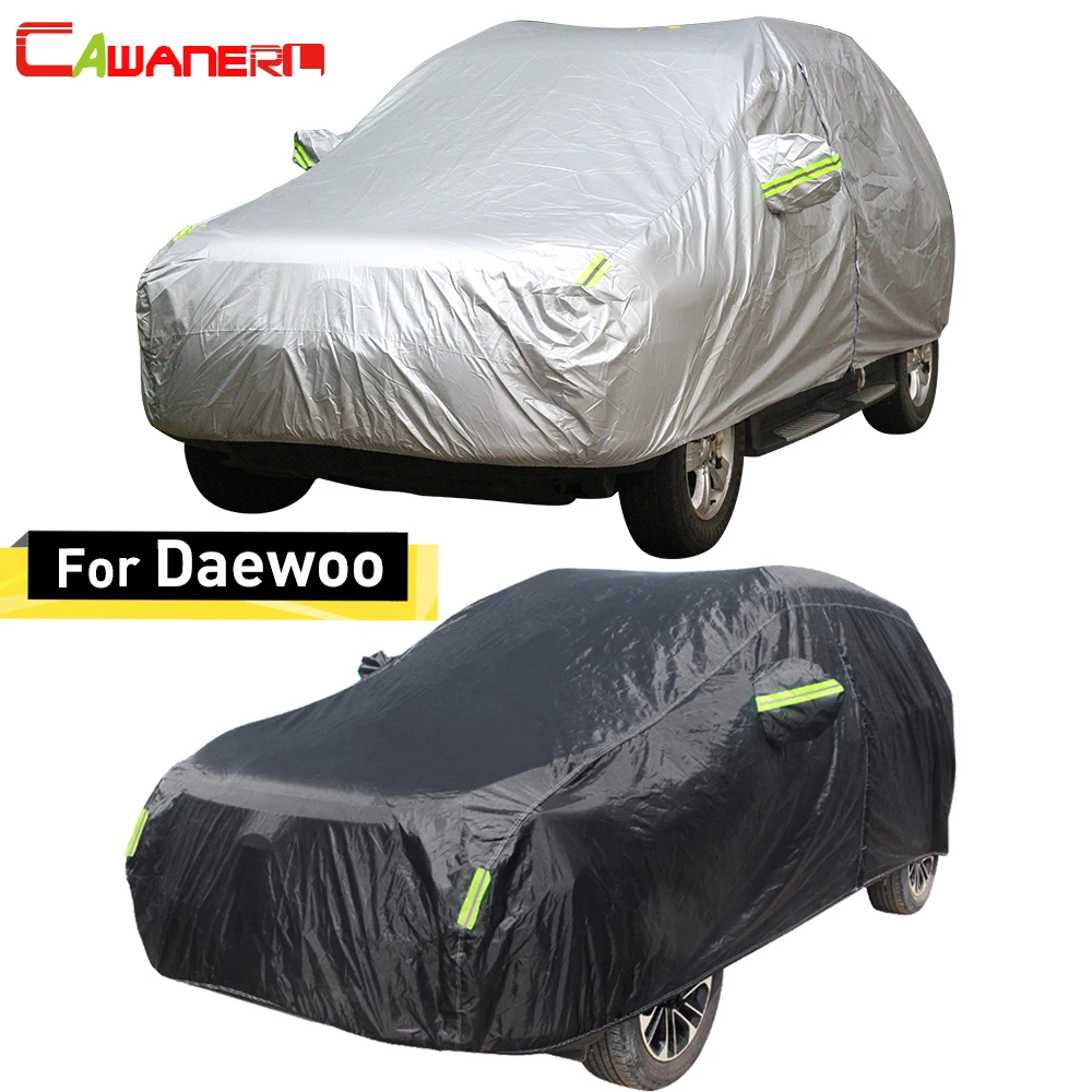 

Чехол для автомобиля Cawanerl для Daewoo Matiz Tico Nubira Espero Korando Rezzo Leganza, защита от солнца, дождя, пыли, снега, водонепроницаемый