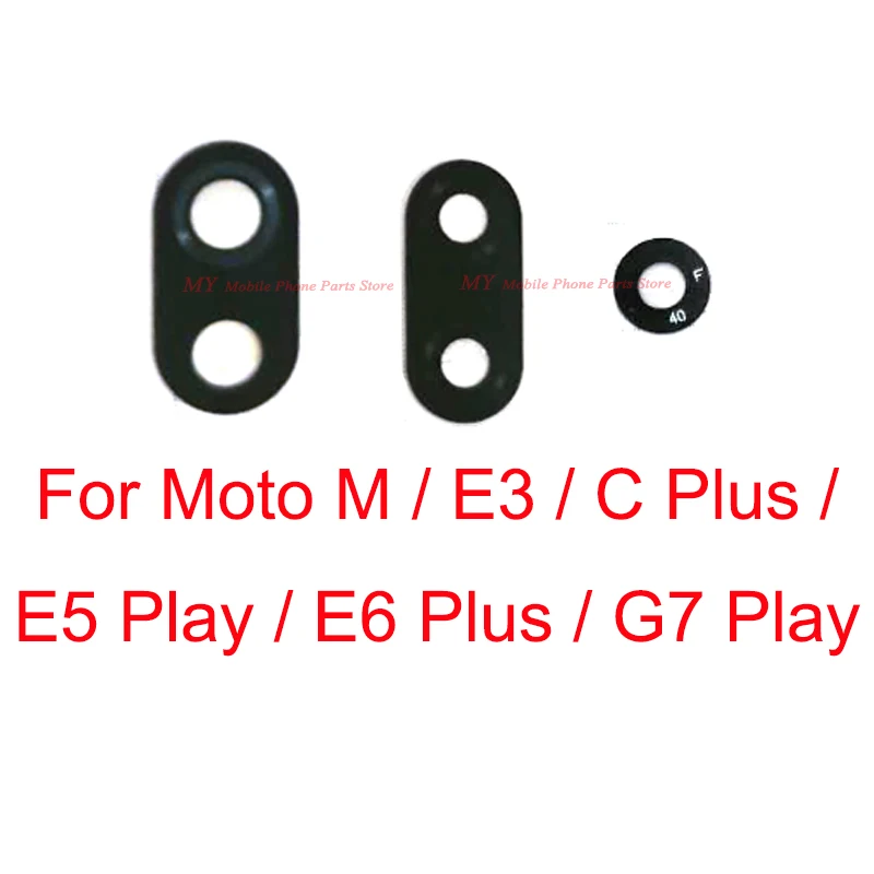 Стеклянный объектив задней камеры мобильного телефона для Motorola Moto M / E3 C Plus E5 Play E6