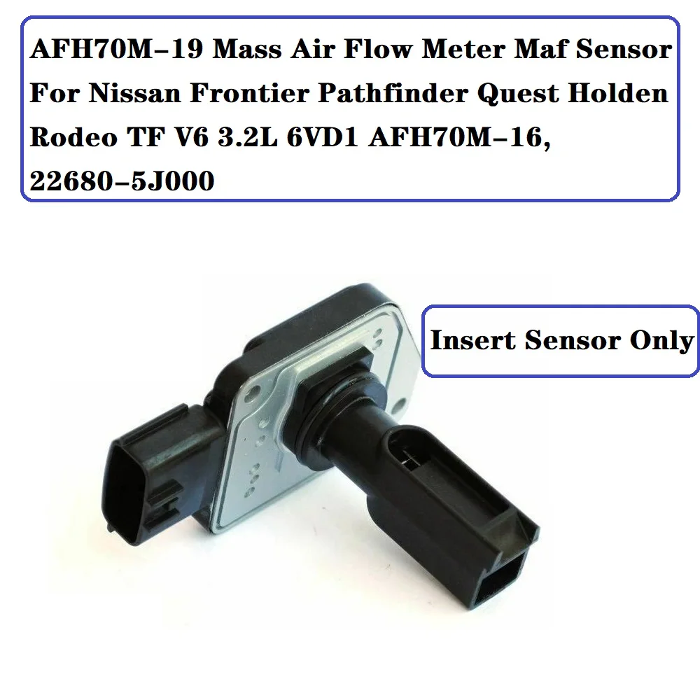 

AFH70M-19 New Mass Air Flow Meter Maf Sensor AFM for Holden Rodeo Nissan TF V6 3.2L 6VD1 3 pin AFH70-16 / 22680-5J000