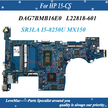 

High quality L22818-601 for HP PAVILION 15-CS Series laptop motherboard DAG7BMB16E0 SR3LA I5-8250U MX150 4GB DDR4 100% Tested