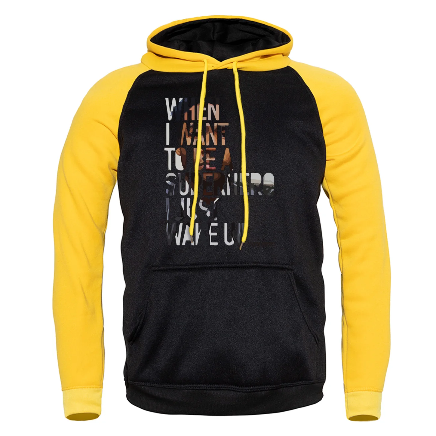 

When I Want to Be Superhero Hip Hop 2019 New Vintage Printed Hooded Autumn Winter Streetwear Warm Clothing Fashion Hoody Raglan
