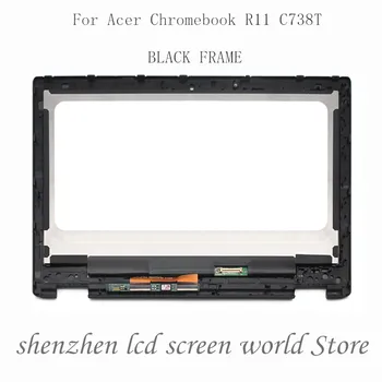 

11.6" HD Replacement For Acer Chromebook R11 C738T Touch Digitizer LCD Screen Display+ Bezel Assembly