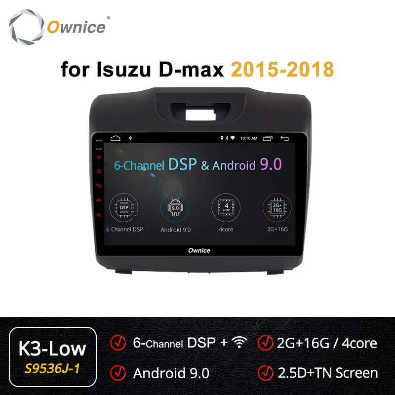 Ownice K1 K2 K3 K5 K6 " Android 9,0 2 Din автомобильный радиоприемник gps-навигация, dvd-плеер Autostereo для ISUZU D-MAX- 4 г пусть DAB - Цвет: S9536-1 K3 Low