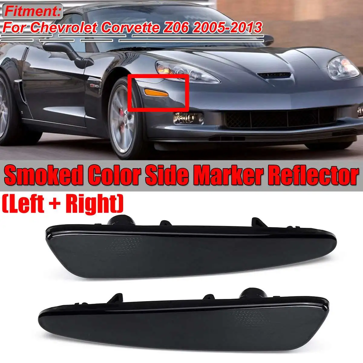 

New 2 Color Car Front Bumper Side Marker Light Reflector Side Lamp Indicator Cover For Chevrolet For Corvette Z06 2005-2013