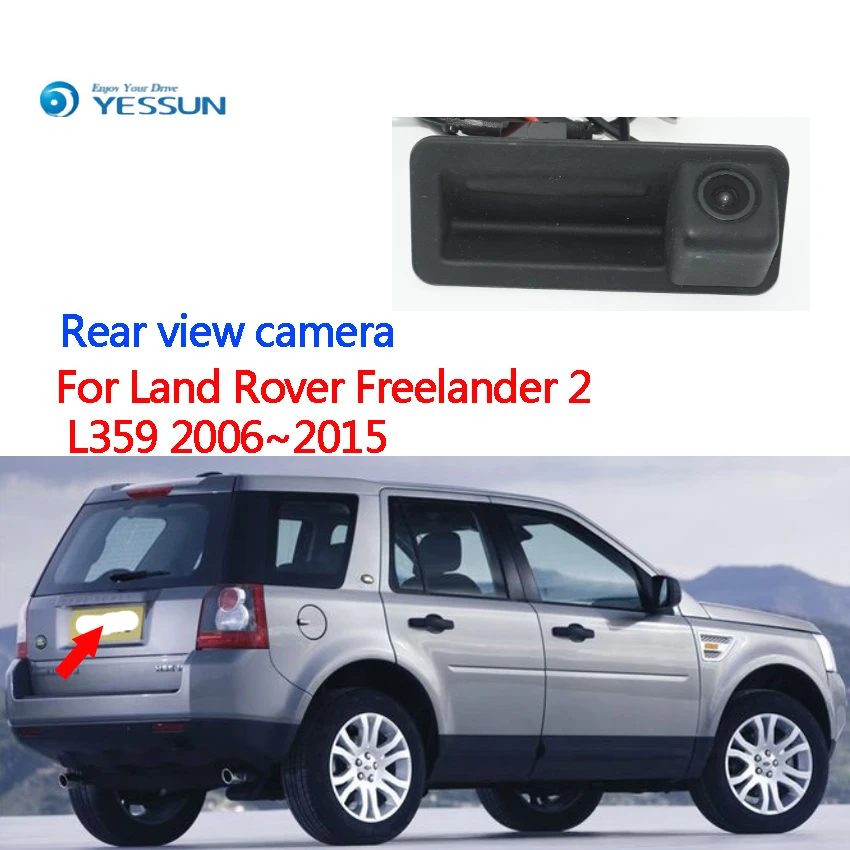 YESSUN For Land Rover Freelander 2 L359 2006 2007~2015 Car Rear View Camera Parking Reverse Trunk Handle Camera Night vision CCD 2