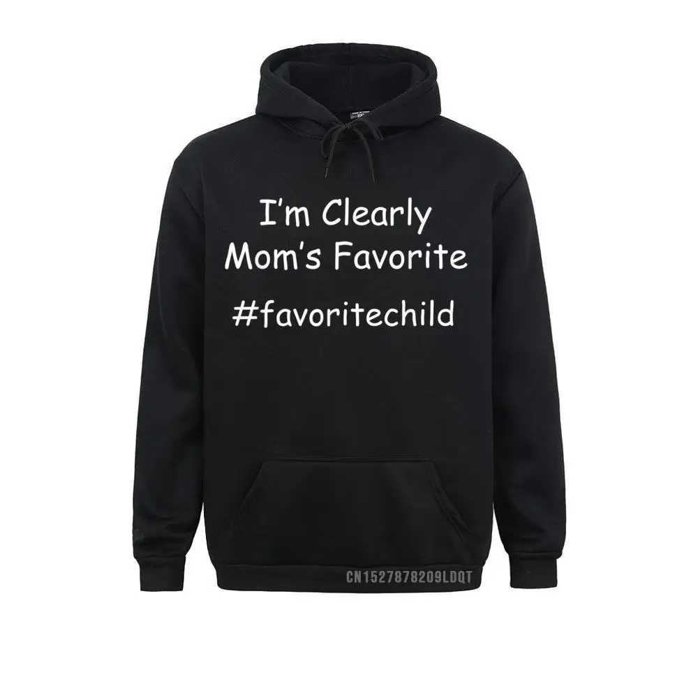 Printed I'm Clearly Mom's Favorite Funny Favorite Son-Daughter Child T-Shirt__B12068 Sweatshirts Labor Day Hoodies Long Sleeve for Men Cheap Sweatshirts I'm Clearly Mom's Favorite Funny Favorite Son-Daughter Child T-Shirt__B12068black