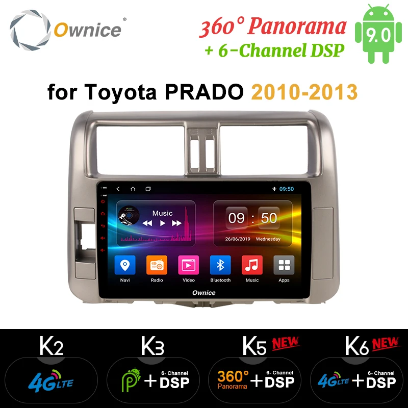 Ownice 4G Android 9,0 Автомагнитола gps k3 k5 k6 для Toyota Prado 150 2010 2011 2012 2013- DVD 360 Panorama DSP 4G LTE SPDIF