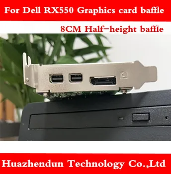 

Dell RX550 4G graphics card half-height block small chassis special low bezel baffle 1pcs free shipping